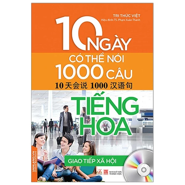 10 Ngày Có Thể Nói 1000 Câu Tiếng Hoa